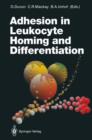 Image for Adhesion in Leukocyte Homing and Differentiation