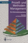 Image for Proze- und Methoden-Management fur Informationssysteme: Uberblick und Referenzmodell