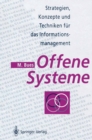 Image for Offene Systeme: Strategien, Konzepte und Techniken fur das Informationsmanagement