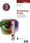 Image for Photoshop-Praxis: Tricks und Techniken fur den effektiven Einsatz von Adobe Photoshop.