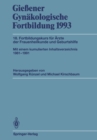 Image for Gieener Gynakologische Fortbildung 1993: 18. Fortbildungskurs fur Arzte der Frauenheilkunde und Geburtshilfe