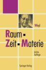 Image for Raum, Zeit, Materie: Vorlesungen uber allgemeine Relativitatstheorie
