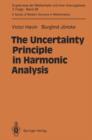 Image for The Uncertainty Principle in Harmonic Analysis