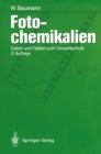 Image for Fotochemikalien: Daten Und Fakten Zum Umweltschutz