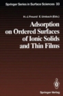 Image for Adsorption on Ordered Surfaces of Ionic Solids and Thin Films
