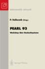 Image for Pearl 93: Workshop uber Realzeitsysteme Fachtagung der GI-Fachgruppe 4.4.2 Echtzeitprogrammierung, PEARL Boppard, 2./3. Dezember 1993
