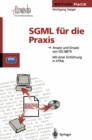 Image for SGML fur die Praxis: Ansatz und Einsatz von ISO 8879