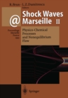 Image for Shock Waves @ Marseille II: Physico-Chemical Processes and Nonequilibrium Flow Proceedings of the 19th International Symposium on Shock Waves Held at Marseille, France, 26-30 July 1993