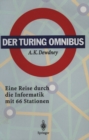 Image for Der Turing Omnibus: Eine Reise durch die Informatik mit 66 Stationen.