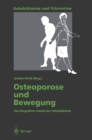 Image for Osteoporose und Bewegung: Ein integrativer Ansatz der Rehabilitation