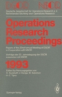 Image for Operations Research Proceedings 1993: DGOR/NSOR Papers of the 22nd Annual Meeting of DGOR in Cooperation with NSOR / Vortrage der 22. Jahrestagung der DGOR zusammen mit NSOR