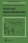Image for Arctic and Alpine Biodiversity: Patterns, Causes and Ecosystem Consequences