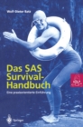 Image for Das SAS Survival Handbuch: Eine praxisorientierte Einfuhrung