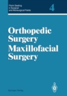 Image for Fibrin Sealing in Surgical and Nonsurgical Fields: Volume 4 Orthopedic Surgery Maxillofacial Surgery