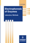 Image for Electrophoresis of Enzymes: Laboratory Methods