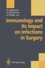 Image for Immunology and Its Impact on Infections in Surgery