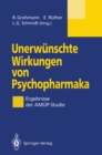 Image for Unerwunschte Wirkungen von Psychopharmaka: Ergebnisse der AMUP-Studie