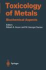 Image for Toxicology of Metals : Biochemical Aspects
