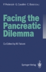Image for Facing the Pancreatic Dilemma: Update of Medical and Surgical Pancreatology