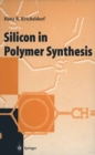 Image for Silicon in Polymer Synthesis