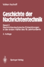 Image for Geschichte der Nachrichtentechnik: Band 2 Nachrichtentechnische Entwicklungen in der ersten Halfte des 19. Jahrhunderts