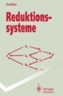Image for Reduktionssysteme: Rechnen und Schlieen in gleichungsdefinierten Strukturen