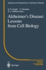 Image for Alzheimer&#39;s Disease: Lessons from Cell Biology