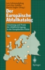 Image for Der Europaische Abfallkatalog: Umsetzung und Praxis der Abfallverbringung in der Europaischen Union