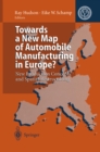 Image for Towards a New Map of Automobile Manufacturing in Europe?: New Production Concepts and Spatial Restructuring