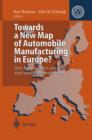 Image for Towards a new map of automobile manufacturing in Europe?  : new production concepts and spatial restructuring