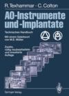 Image for Ao-instrumente Und -implantate: Technisches Handbuch