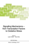 Image for Signalling Mechanisms — from Transcription Factors to Oxidative Stress