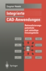 Image for Integrierte CAD-Anwendungen: Rationalisierungspotentiale und zukunftige Einsatzgebiete