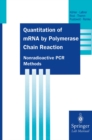 Image for Quantitation of mRNA by polymerase chain reaction: nonradioactive PCR methods