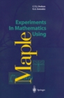 Image for Experiments In Mathematics Using Maple