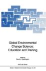 Image for Global Environmental Change Science: Education and Training