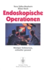 Image for Endoskopische Operationen: Weniger Schmerzen, schneller gesund