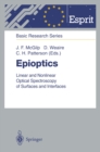 Image for Epioptics: Linear and Nonlinear Optical Spectroscopy of Surfaces and Interfaces