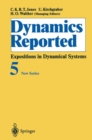 Image for Dynamics Reported: Expositions in Dynamical Systems.
