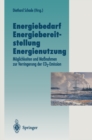 Image for Energiebedarf Energiebereitstellung Energienutzung: Moglichkeiten und Manahmen zur Verringerung der CO2-Emission