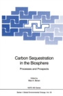 Image for Carbon Sequestration in the Biosphere: Processes and Prospects