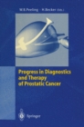 Image for Progress in Diagnostics and Therapy of Prostatic Cancer