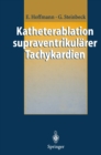 Image for Katheterablation supraventrikularer Tachykardien