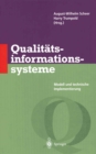 Image for Qualitatsinformationssysteme: Modell und technische Implementierung