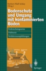 Image for Bodenschutz und Umgang mit kontaminierten Boden: Bodenschutzgesetze, Prufwerte, Verfahrensempfehlungen