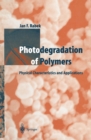 Image for Photodegradation of Polymers: Physical Characteristics and Applications