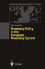 Image for Monetary Policy in the European Monetary System: A Critical Appraisal