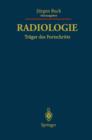 Image for Radiologie Trager des Fortschritts : Festschrift fur Friedrich H.W. Heuck