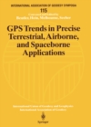 Image for GPS Trends in Precise Terrestrial, Airborne, and Spaceborne Applications: Symposium No. 115 Boulder, CO, USA, July 3-4, 1995