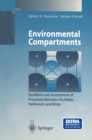 Image for Environmental Compartments: Equilibria and Assessment of Processes Between Air, Water, Sediments and Biota